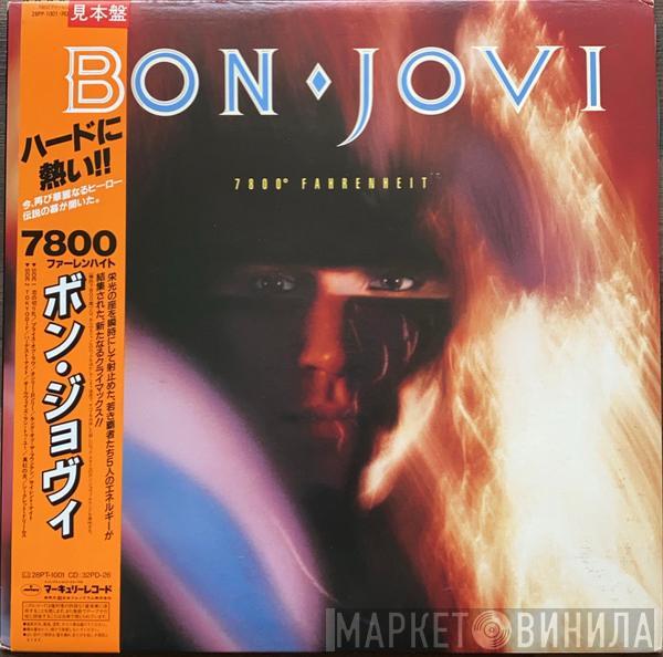 = Bon Jovi  Bon Jovi  - 7800° Fahrenheit = 7800 ファーレンハイト