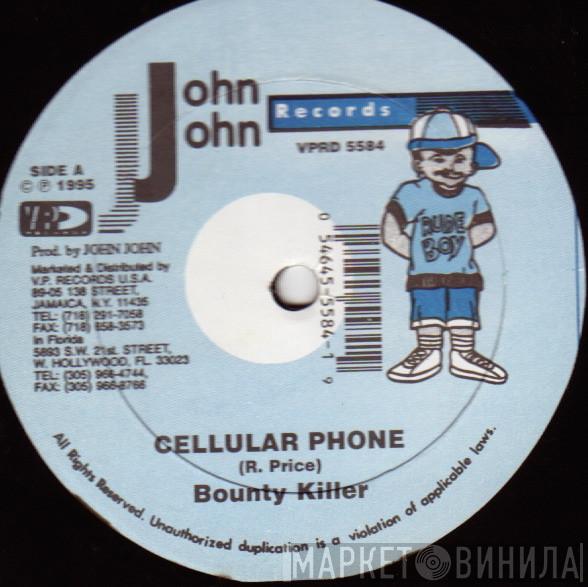 / Bounty Killer  Colin Roach  - Cellular Phone / Johnny Too Bad