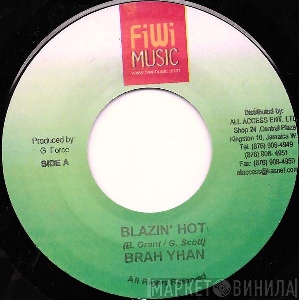 / Brah-Yhan  Kiprich  - Blazin' Hot / Bedroom Tour