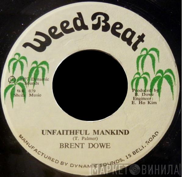 / Brent Dowe  The Revolutionaries  - Unfaithful Mankind / Manful Version