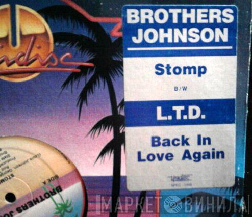 / Brothers Johnson  L.T.D.  - Stomp! / Back In Love Again