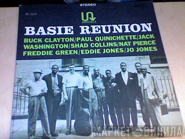 / Buck Clayton / Paul Quinichette / Jack Washington / Shad Collins / Nat Pierce / Freddie Green / Eddie Jones  Jo Jones  - Basie Reunion