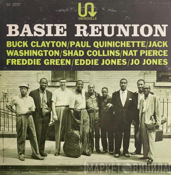 / Buck Clayton / Paul Quinichette / Jack Washington / Shad Collins / Nat Pierce / Freddie Green / Eddie Jones  Jo Jones  - Basie Reunion