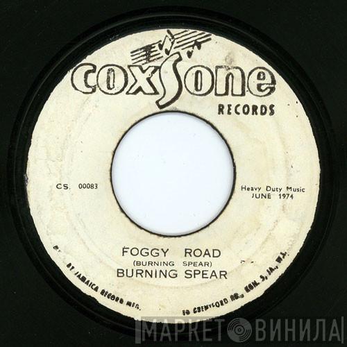 / Burning Spear  The New Establishment  - Foggy Road / Foggy (Ver.)