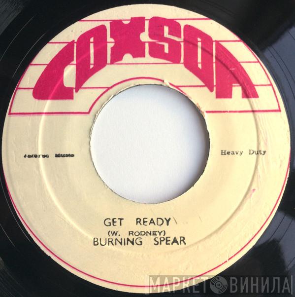 / Burning Spear & Winston Rodney  Brentford Rockers  - Get Ready /  Get Ready Dub