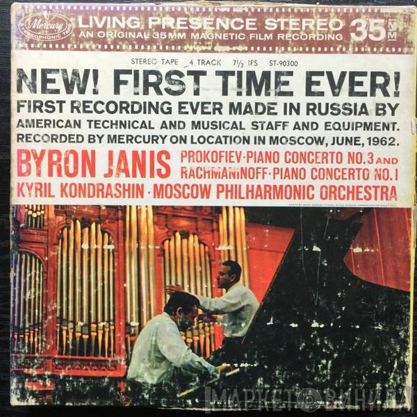, Byron Janis / Sergei Prokofiev , Sergei Vasilyevich Rachmaninoff . Kiril Kondrashin  Moscow Philharmonic Orchestra  - Piano Concerto No. 3 And Piano Concerto No. 1