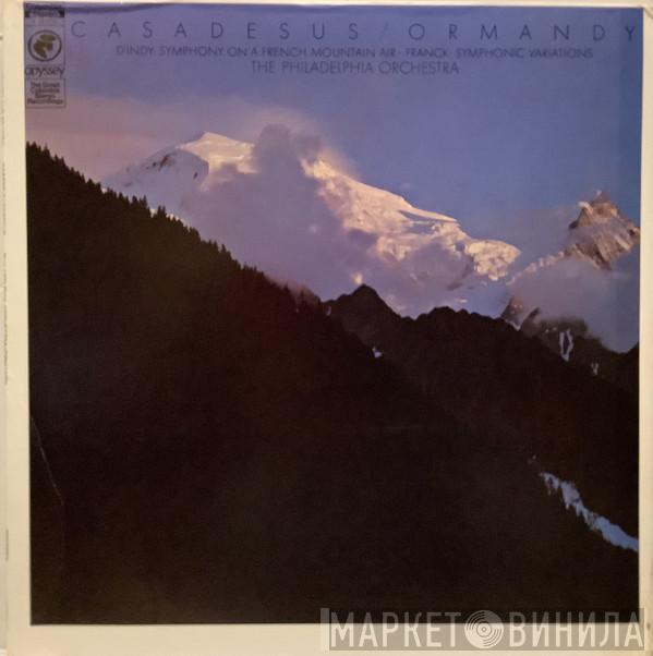 / César Franck - Vincent d'Indy , Robert Casadesus / The Philadelphia Orchestra  Eugene Ormandy  - Symphonic Variations / Symphony On A French Mountain Air