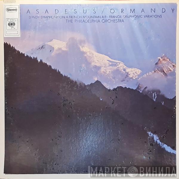 , César Franck - Vincent d'Indy , Robert Casadesus / The Philadelphia Orchestra  Eugene Ormandy  - Symphonic Variations / Symphony On A French Mountain Air