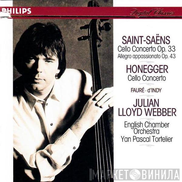 • Camille Saint-Saëns • Arthur Honegger • Gabriel Fauré – Vincent d'Indy , Julian Lloyd Webber , English Chamber Orchestra  Yan Pascal Tortelier  - Cello Concerto Op. 33 / Allegro Appassionato Op. 43 / Cello Concerto