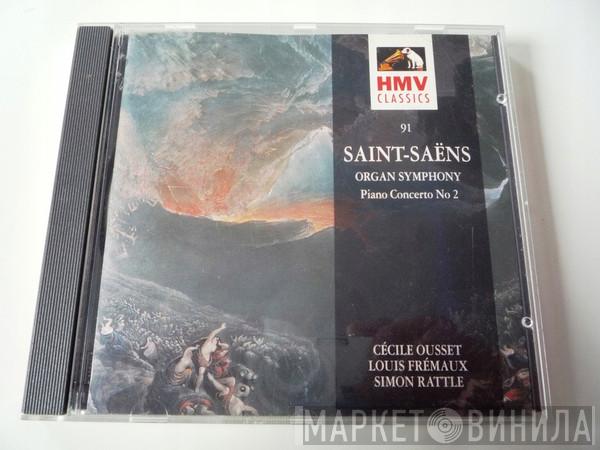 , Camille Saint-Saëns , Cécile Ousset , Louis Frémaux  Sir Simon Rattle  - Organ Symphony / Piano Concerto No 2
