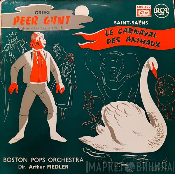 / Camille Saint-Saëns - Edvard Grieg Dir. The Boston Pops Orchestra  Arthur Fiedler  - Le Carnaval Des Animaux / Peer Gynt (Suites N° 1 Op. 46 Et N° 2 Op. 55)