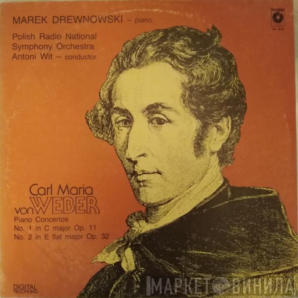 , Carl Maria von Weber , Marek Drewnowski  Wielka Orkiestra Symfoniczna Polskiego Radia I Telewizji  - Piano Concertos, No. 1 In C Major Op. 11 / No. 2 In E Flat Major Op. 32