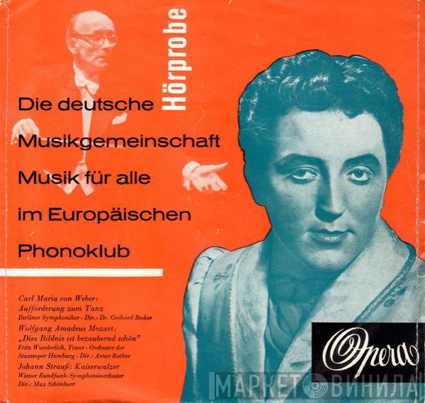 / Carl Maria von Weber / Wolfgang Amadeus Mozart  Johann Strauss Jr.  - Aufforderung Zum Tanz / Dies Bildnis Ist Bezaubernd Schön / Kaiserwalzer