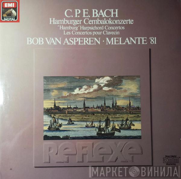 - Carl Philipp Emanuel Bach / Bob van Asperen  Melante '81 Orchestra  - Hamburger Cembalokonzerte