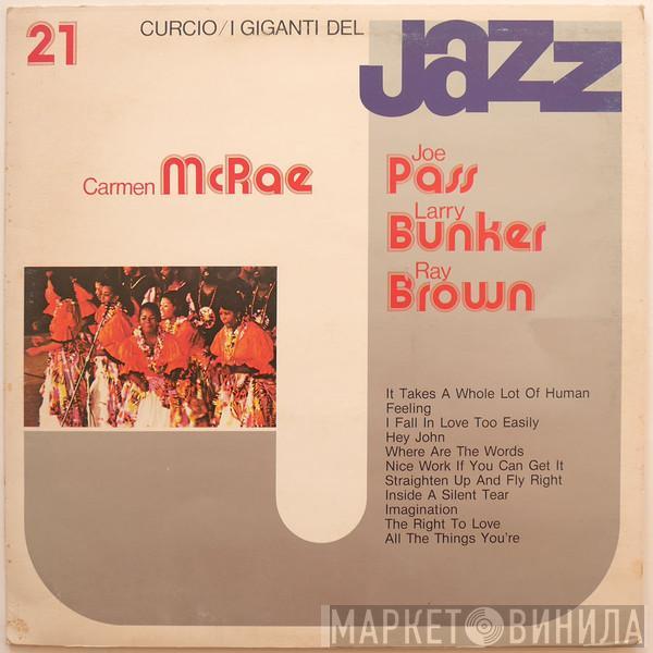 / Carmen McRae / Joe Pass / Larry Bunker  Ray Brown  - I Giganti Del Jazz Vol. 21