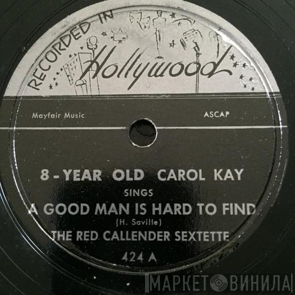 , Carol Kay  Red Callender Sextet  - A Good Man Is Hard To Find / You Can't Do The Boogie In School
