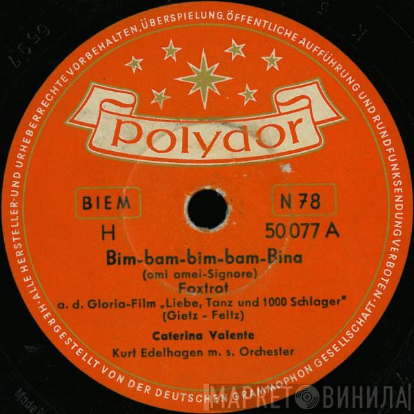, Caterina Valente  Orchester Kurt Edelhagen  - Bim-Bam-Bim-Bam-Bina / Gaucho