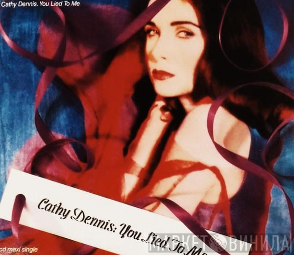= Cathy Dennis  Cathy Dennis  - You Lied To Me