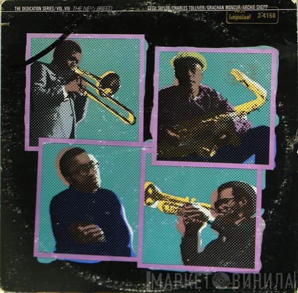 / Cecil Taylor / Charles Tolliver / Grachan Moncur III  Archie Shepp  - The New Breed