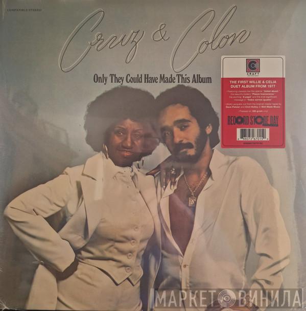 & Celia Cruz  Willie Colón  - Only They Could Have Made This Album