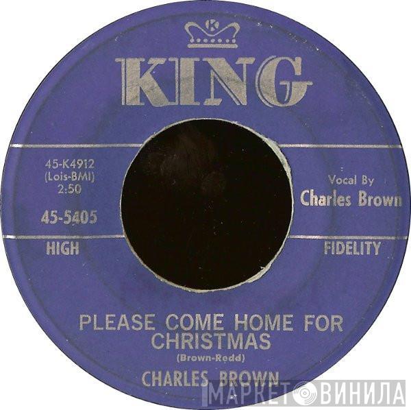 / Charles Brown  Amos Milburn  - Please Come Home For Christmas / Christmas (Comes But Once A Year)