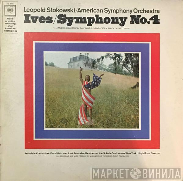 - Charles Ives / Leopold Stokowski  The American Symphony Orchestra  - Symphony No. 4
