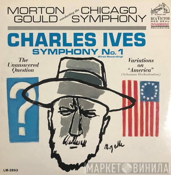 / Charles Ives / Morton Gould  The Chicago Symphony Orchestra  - Symphony No. 1