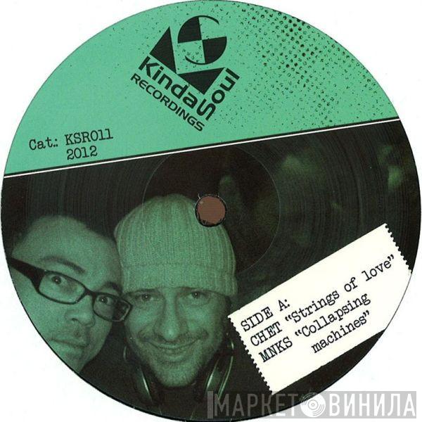 / Chet  / MNKS Feat. Isoul8  Kaidi Tatham  - EP