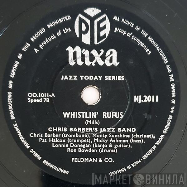 / Chris Barber's Jazz Band  The Monty Sunshine Quartet  - Whistlin' Rufus / Hushabye