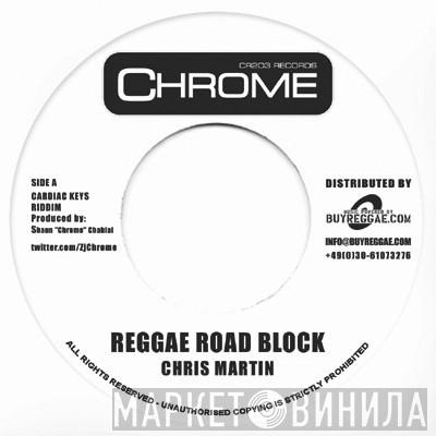 / Christopher Martin   Ce'cile  - Reggae Road Block / Read No Book
