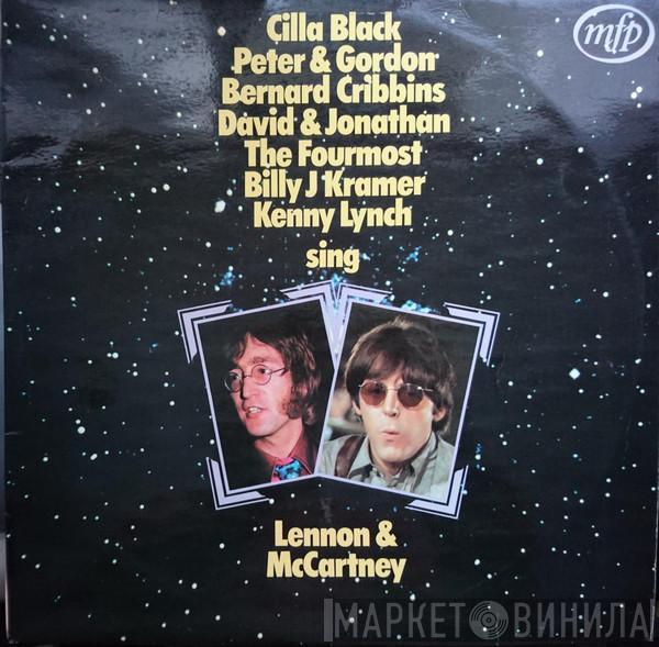 / Cilla Black / Peter & Gordon / Bernard Cribbins / David & Jonathan / The Fourmost / Billy J. Kramer  Kenny Lynch  - Sing Lennon & McCartney