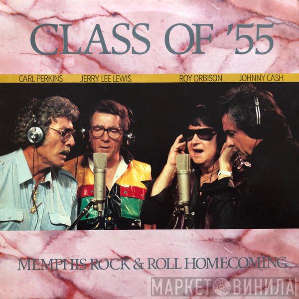 = Class Of '55 / Carl Perkins / Jerry Lee Lewis / Roy Orbison  Johnny Cash  - Memphis Rock & Roll Homecoming
