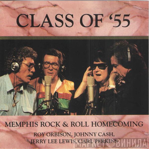 = Class Of '55 / Carl Perkins / Jerry Lee Lewis / Roy Orbison  Johnny Cash  - Memphis Rock & Roll Homecoming