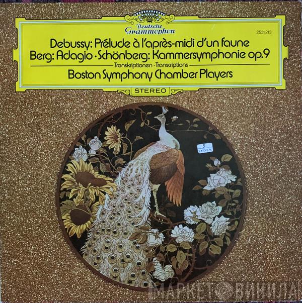 / Claude Debussy / Alban Berg , Arnold Schoenberg  Boston Symphony Chamber Players  - Prélude À L'après-midi D'un Faune / Adagio / Kammersymphonie Op. 9 Transkriptionen = Transcriptions