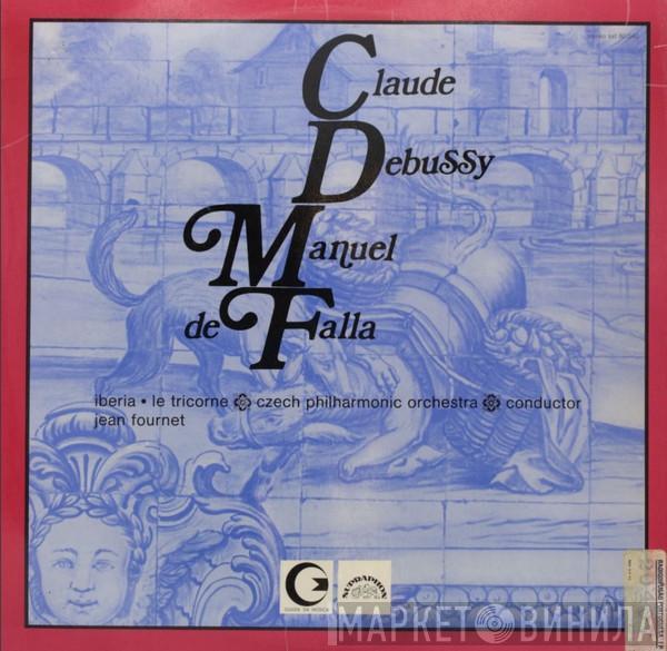 , Claude Debussy , Manuel De Falla , The Czech Philharmonic Orchestra  Jean Fournet  - Iberia / Le Tricorne
