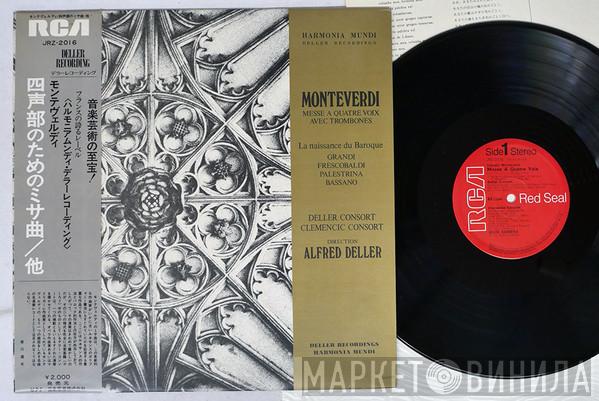 , Claudio Monteverdi , Alessandro Grandi , Girolamo Frescobaldi , Giovanni Pierluigi da Palestrina , Giovanni Bassano , Clemencic Consort  Deller Consort  - Messe À Quatre Voix Avec Trombones / La Naissance Du Baroque