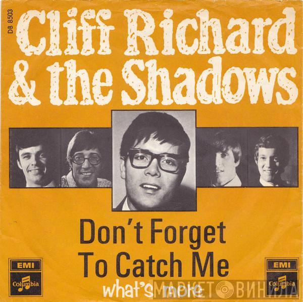 / Cliff Richard & The Shadows  Cliff Richard  - Don't Forget To Catch Me/ What's more (I Don't Need Her)
