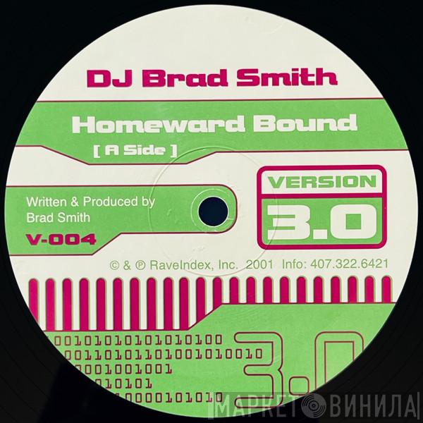 / DJ Brad Smith  DJ Spice   - Homeward Bound / That Funk