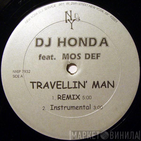 / DJ Honda  For Real  - Travellin' Man / Like I Do