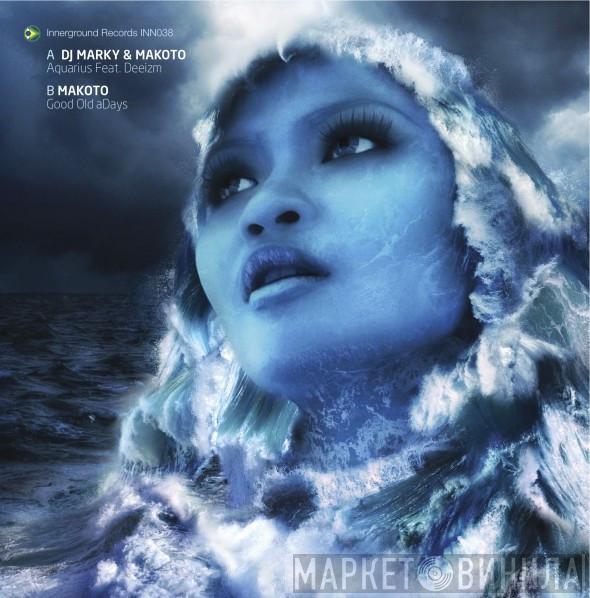/ DJ Marky & Makoto  Makoto  - Aquarius / Good Old Days