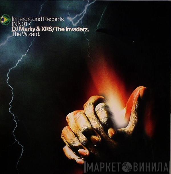 / DJ Marky & XRS  Invaderz  - The Wizard (The Invaderz Remix) / Just Can't Give You Up