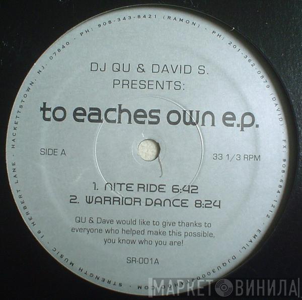 & DJ Qu  David S.   - To Eaches Own E.P.