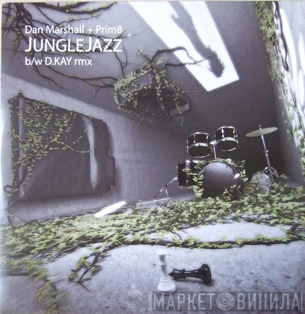 + Dan Marshall  Prim8  - Jungle Jazz