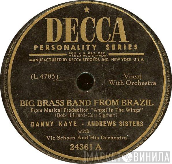 - Danny Kaye   The Andrews Sisters  - Big Brass Band From Brazil / It's A Quiet Town (In Crossbone County)