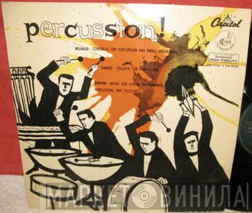 / Darius Milhaud / Carlos Chávez  Béla Bartók  - Percussion!
