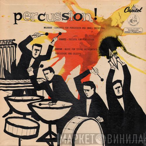 / Darius Milhaud / Carlos Chávez  Béla Bartók  - Percussion!