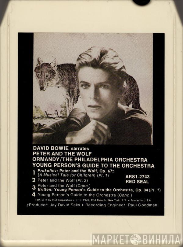 – David Bowie / Eugene Ormandy  The Philadelphia Orchestra  - Peter And The Wolf / Young Person's Guide To The Orchestra