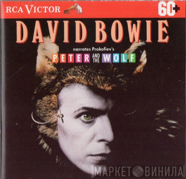 - David Bowie / Eugene Ormandy  The Philadelphia Orchestra  - David Bowie Narrates Prokofiev's Peter And The Wolf