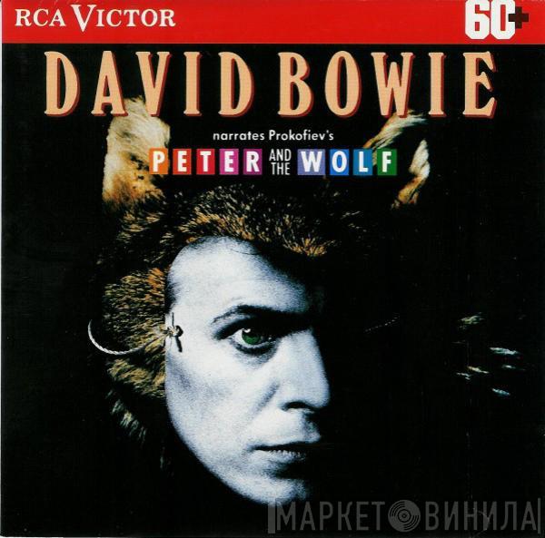 - David Bowie / Eugene Ormandy  The Philadelphia Orchestra  - David Bowie Narrates Prokofiev's Peter And The Wolf