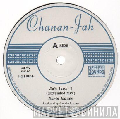 / David Isaacs  Freddie McKay  - Jah Love I / It De Hay